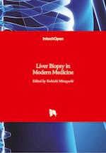 Liver Biopsy in Modern Medicine