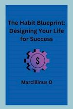 The Habit Blueprint