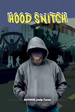 Hood Snitch 