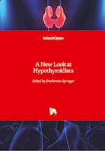 A New Look at Hypothyroidism