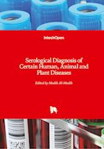 Serological Diagnosis of Certain Human, Animal and Plant Diseases