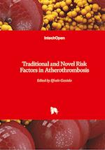 Traditional and Novel Risk Factors in Atherothrombosis