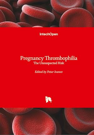 Pregnancy Thrombophilia