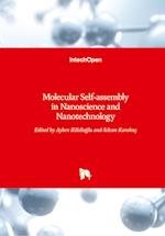 Molecular Self-assembly in Nanoscience and Nanotechnology