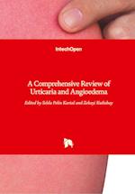 Urticaria and Angioedema