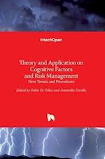 Theory and Application on Cognitive Factors and Risk Management