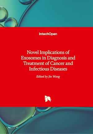 Novel Implications of Exosomes in Diagnosis and Treatment of Cancer and Infectious Diseases