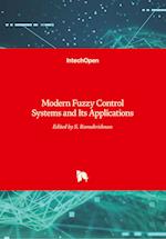 Modern Fuzzy Control Systems and Its Applications