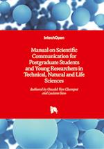 Manual on Scientific Communication for Postgraduate Students and Young Researchers in Technical, Natural and Life Sciences