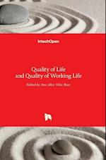 Quality of Life and Quality of Working Life