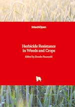 Herbicide Resistance in Weeds and Crops