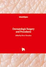 Dermatologic Surgery and Procedures