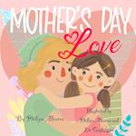 Mother's Day Love 