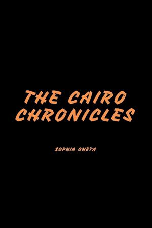 The Cairo Chronicles