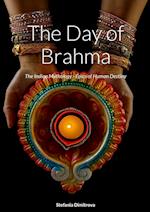 The Day of Brahma