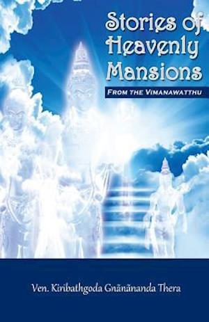 Stories of Heavenly Mansions from the Vimanavatthu