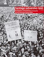 Santiago subversivo 1920