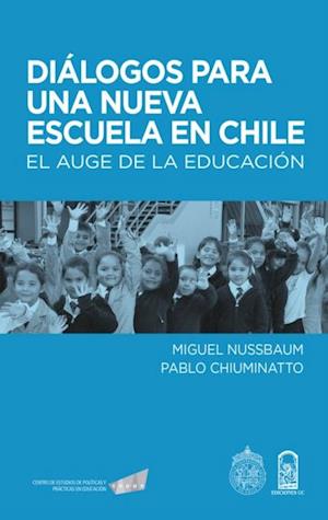 Dialogos para una nueva escuela en Chile