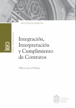 Integracion, interpretacion y cumplimiento de contratos