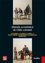 Historia economica de Chile colonial