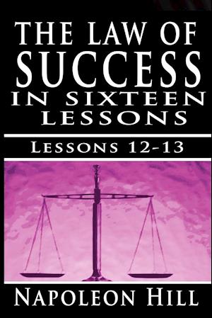 The Law of Success, Volume XII & XIII