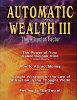 Automatic Wealth III