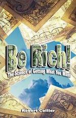 Be Rich !