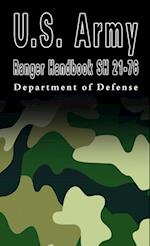 U.S. Army Ranger Handbook Sh 21-76