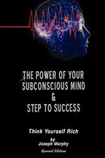 The Power of Your Subconscious Mind & Steps To Success