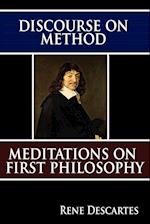 Discourse on Method and Meditations on First Philosophy