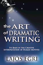 The Art of Dramatic Writing