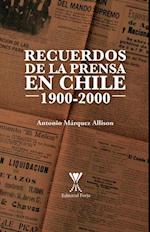 Recuerdos de la prensa en Chile 1900-2000