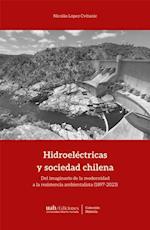 Hidroeléctricas y sociedad chilena