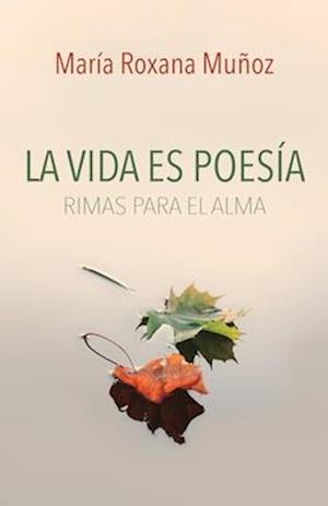 La vida es poesía