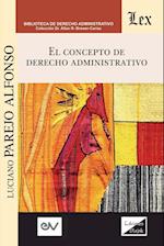 El Concepto del Derecho Administrativo