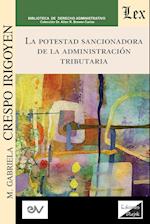 LA POTESTAD SANCIONADORA DE LA ADMINISTRACIÓN TRIBUTARIA. Especial referencia al ámbito local en España y Venezuela