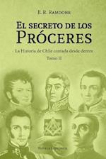 El Secreto de los Próceres Tomo II