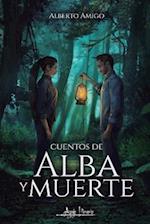 Cuentos de alba y muerte