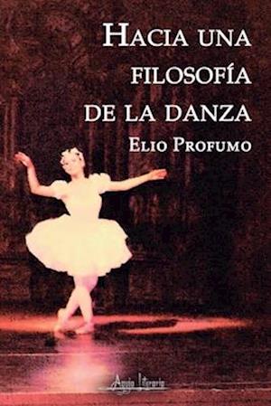 Hacia una filosofía de la danza