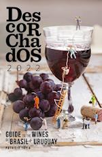 Descorchados 2022 Guide to the wines of Brasil & Uruguay