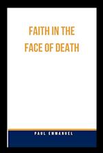 Faith in the Face of Death