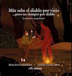 Más sabe el diablo por viejo… pero no siempre por diablo