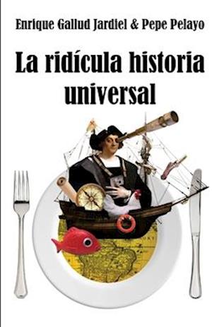 La ridícula Historia Universal