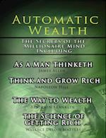 Automatic Wealth, the Secrets of the Millionaire Mind-Including