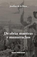 De Obras Maestras y Mamarrachos