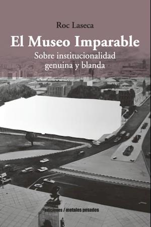 El Museo Imparable