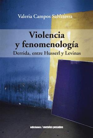 Violencia y fenomenología