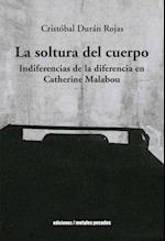 La soltura del cuerpo