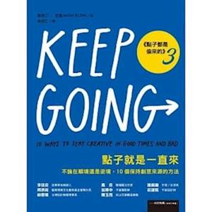 Keep Going ( Volume 10 of 10)