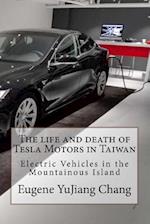 The Life and Death of Tesla Motors in Taiwan